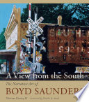 A view from the South : the narrative art of Boyd Saunders /