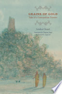 Grains of gold : tales of a cosmopolitan traveler /