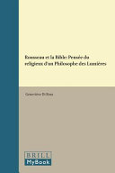 Rousseau et la Bible : pensee du religieux d'un philosophe des lumieres /