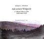 Adirondack wildguide : a natural history of the Adirondack Park /