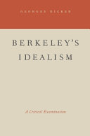 Berkeley's idealism : a critical examination /
