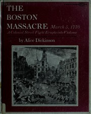 The Boston massacre, March 5, 1770 : a colonial street fight erupts into violence /