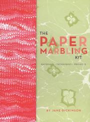 The paper marbling kit : materials, techniques, projects /