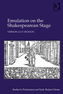 Emulation on the Shakespearean stage /