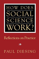 How Does Social Science Work? : Reflections on Practice /