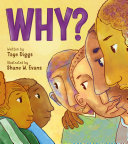 Why? : a conversation about race /