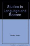 Studies in language and reason /