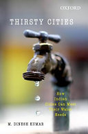 Thirsty cities : how Indian cities can meet their water needs /