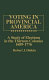 Voting in provincial America : a study of elections in the thirteen colonies, 1689-1776 /