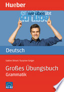 Grosses Übungsbuch Deutsch : Grammatik.