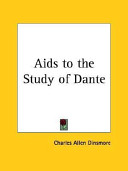 Aids to the study of Dante /