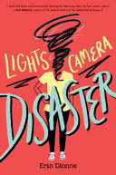 Lights, camera, disaster /