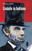Lincoln in Indiana /