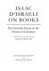 Isaac D'Israeli on books : pre-Victorian essays on the history of literature /