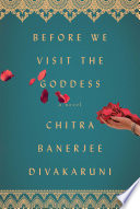 Before we visit the goddess : a novel /