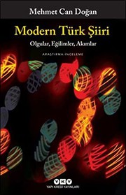 Modern Türk şiiri : olgular, eğilimler, akımlar : araştırma inceleme /