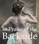 In Praise of the Backside.