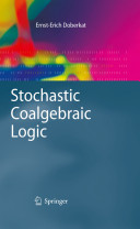 Stochastic coalgebraic logic /