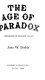 The age of paradox; a biography of England, 1841-1851.