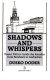Shadows and whispers : power politics inside the Kremlin from  Brezhnev to Gorbachev /