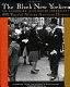 The Black New Yorkers : the Schomburg illustrated chronology /