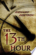 The 13th hour : a thriller /