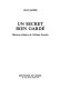 Un secret bien gardé : histoire militaire de l'affaire Dreyfus /