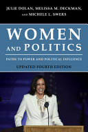 Women and politics : paths to power and political influence /