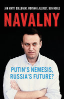 Navalny Putin's nemesis, Russia's future? /