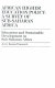 African higher education policy : a survey of sub-Saharan Africa : education and sustainable development in sub-Saharan Africa /