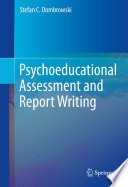 Psychoeducational assessment and report writing /