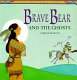 Brave Bear and the ghosts : a Sioux legend /