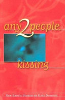 Any 2 people, kissing /