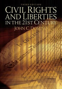 Civil rights & liberties in the 21st century /