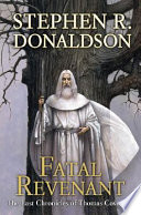 Fatal revenant. The last chronicles of Thomas Covenant /