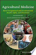 Agricultural medicine : occupational and environmental health for the health professions /