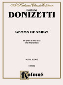 Gemma de Vergy an opera in four acts : with French text /