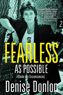 Fearless as possible (under the circumstances) : a memoir /