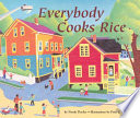 Everybody cooks rice /