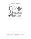 Colette, a passion for life /