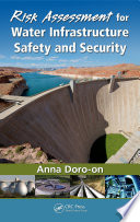Risk Assessment for Water Infrastructure Safety and Security.