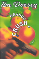 Orange crush : a novel /