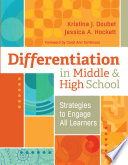 Differentiation in middle and high school : strategies to engage all learners /