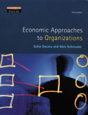 Economic approaches to organizations /