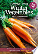 How to grow winter vegetables /