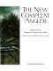 The new compleat angler /