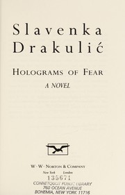Holograms of fear : a novel /