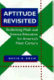 Aptitude revisited : rethinking math and science education for America's next century /