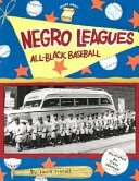 Negro leagues : all-Black baseball, by Emily Brooks /