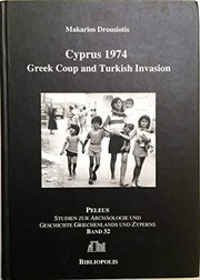 Cyprus 1974 : Greek coup and Turkish invasion /